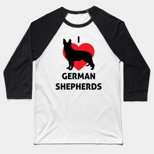 I Love German Shepherds - Dog Lover Dogs Baseball T-Shirt